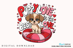 Puppy Love Is The Best Love Sublimation PNG Design Product Image 1