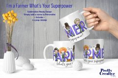 I&#039;m a Farmer... What&#039;s your Superpower Product Image 3