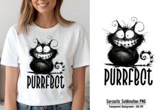 Funny Cat Quotes Sublimation, Purrfect PNG Product Image 1