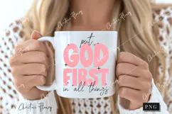 Put God First In All Things PNG | Bible Verse PNG Product Image 2