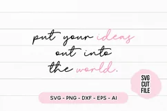 Small Business SVG Put Your Ideas Out Into The World Product Image 2