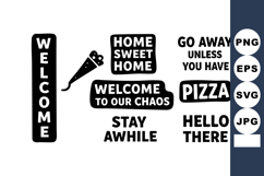 Welcome Home Sweet Welcome Chaos Signs Vector Product Image 1