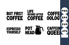 Coffee Quotes Typography Set with Coffee Pot Illustration Product Image 1