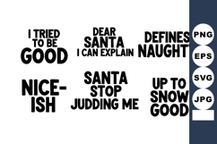 Christmas Holiday Funny Santa Quotes Vector Product Image 1