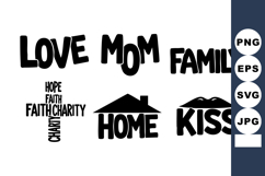Love Mom Family Home Kiss Hope Faith Charity Vector Product Image 1
