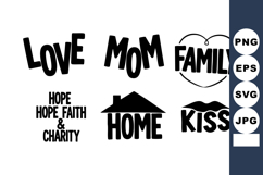 Love Mom Family Home Kiss Hope Faith Charity Vector Product Image 1