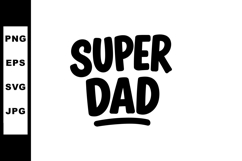 Super Dad text design for Father’s Day celebration and appre Product Image 1
