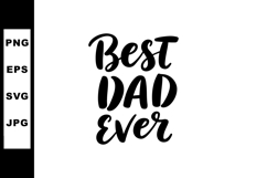 Best Dad Ever hand lettering calligraphy for Fathers Day cel Product Image 1