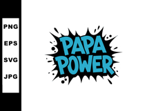 Papa Power graphic text design with blue and black colors fo Product Image 1