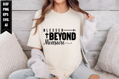 Blessed Beyond Measure Svg, Religious Svg, Jesus God Svg Product Image 1