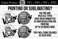 Instructions for using this Crawl Walk Ride 4 wheeler quad quote png and jpeg files in printing or sublimation projects.  4 different variations shown