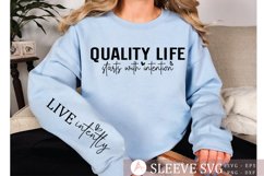 Quality Life Starts With Intention Sleeve SVG Design Product Image 1