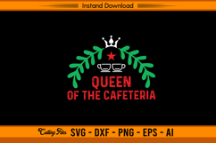 Queen Of The Cafeteria SVG for Lunch Lady Appreciation Product Image 1