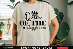 Queen Of The Classroom SVG, Teacher SVG Design Product Image 1