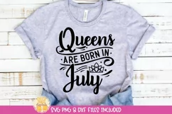 Queens Are Born In July SVG | Birthday Queen Shirt Product Image 1