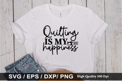 Quilting is my happiness SVG - Sewing Design Product Image 1