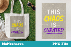 Trendy Funny Quotes on Paper | This Chaos Is Curated PNG Product Image 1
