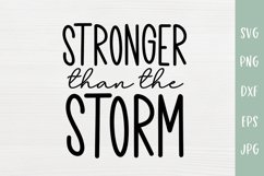 Stronger Than The Storm - Inspirational SVG Product Image 2