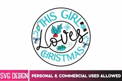 This girl loves christmas| Christmas sublimation design Product Image 1