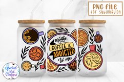 Maybe coffee is addicted to me |16 oz Glass Wrap Sublimation Product Image 1