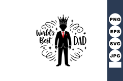 Worlds Best Dad silhouette with crown and suit celebrating f Product Image 1