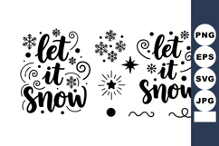 Let it snow winter holiday typography design with snowflakes Product Image 1
