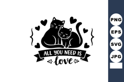 Cats together with hearts and love banner all you need is lo Product Image 1