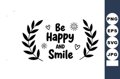 Be Happy and Smile Inspirational Quote with Laurel Leaves an Product Image 1