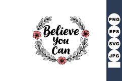 Believe you can motivational floral wreath design with pink Product Image 1