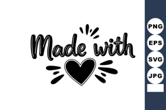 Made with heart black calligraphy design vector with decorat Product Image 1
