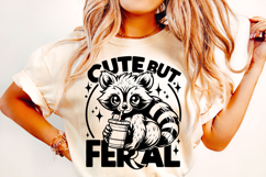 Cute But Feral PNG, Feral Girl PNG, Raccoon PNG, Funny PNG Product Image 2