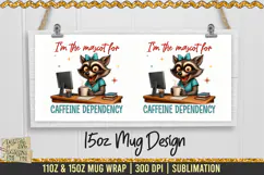 Caffeine-Crazed Raccoon Mug Wrap is a professional design that is available at 300dpi PNG to use for Sublimation on mugs.