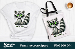 Funny raccoon clipart | Raccoon quotes sublimation Product Image 1