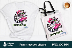 Funny raccoon clipart | Raccoon quotes sublimation Product Image 1
