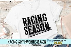Racing is my Favorite Season Sublimation PNG Product Image 1