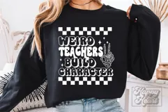 Weird Teachers Build Character SVG PNG - Funny Teacher Shirt Product Image 3