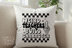 Weird Teachers Build Character SVG PNG - Funny Teacher Shirt Product Image 6