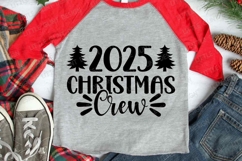 Funny Christmas Shirt, Christmas SVG, 2025 Christmas Crew Product Image 1