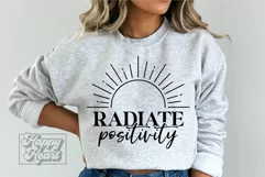 Radiate Positivity SVG PNG - Positive Quote - Kindness SVG Product Image 1