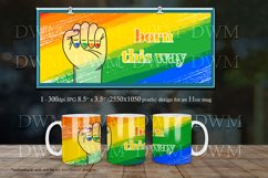 Born this Way - Rainbow Color 11oz &amp; 15oz Mug Sublimation Product Image 2
