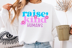 Raise Kind Humans SVG PNG - Floral Kinder Teacher Shirt Gift Product Image 1