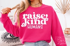 Raise Kind Humans SVG PNG - Floral Kinder Teacher Shirt Gift Product Image 2
