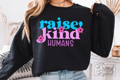 Raise Kind Humans SVG PNG - Floral Kinder Teacher Shirt Gift Product Image 3