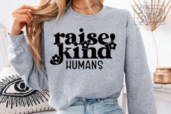 Raise Kind Humans SVG PNG - Floral Kinder Teacher Shirt Gift Product Image 4
