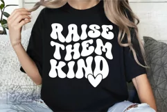 Raise Them Kind SVG - Kindness SVG - Pink Shirt Day Mom Life Product Image 3