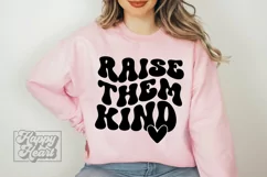 Raise Them Kind SVG - Kindness SVG - Pink Shirt Day Mom Life Product Image 1