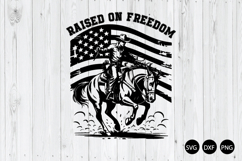 Raised on Freedom SVG, Patriotic Cowboy SVG Product Image 1
