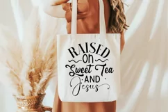 Raised On Sweet Tea And Jesus SVG, Faith SVG Design Product Image 3