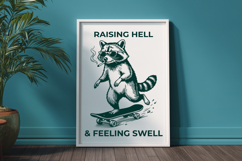 Funny Raccoon Skateboard SVG Raising Hell Feeling Swell Product Image 2