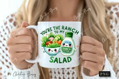 Ranch To My Salad Funny Valentine Png Product Image 2